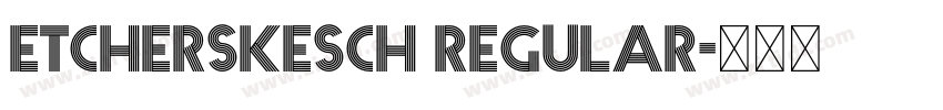 EtcherSkesch Regular字体转换
